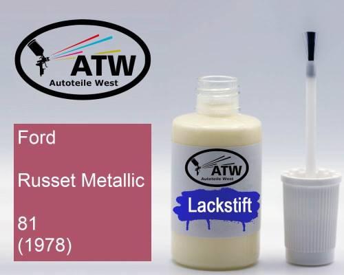 Ford, Russet Metallic, 81 (1978): 20ml Lackstift, von ATW Autoteile West.